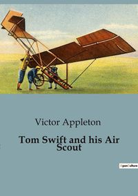 Produktbild: Tom Swift and his Air Scout