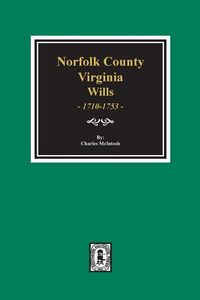 Produktbild: Norfolk County, Virginia Wills, 1710-1753.