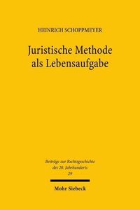 Produktbild: Juristische Methode als Lebensaufgabe