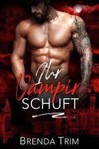 Produktbild: Ihr Vampir Schuft (Mitternacht Doms, #5)