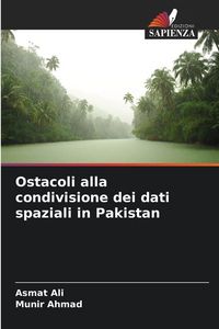 Produktbild: Ostacoli alla condivisione dei dati spaziali in Pakistan