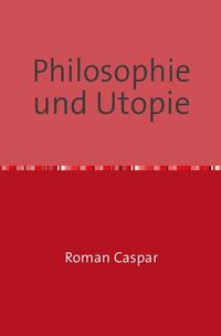 Produktbild: Philosophie und Utopie