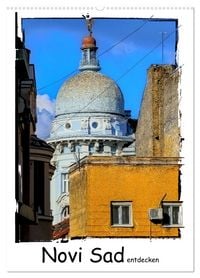 Produktbild: Novi Sad entdecken (Wandkalender 2026 DIN A2 hoch), CALVENDO Monatskalender
