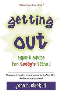 Produktbild: Getting Out; Expert Advice for Today's Teens!