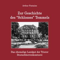 Produktbild: Zur Geschichte des "Schlosses" Temmels