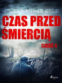 Produktbild: Czas przed smiercia: czesc 4