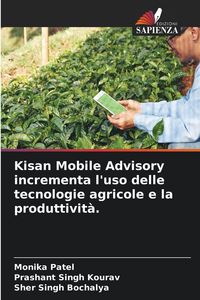 Produktbild: Kisan Mobile Advisory incrementa l'uso delle tecnologie agricole e la produttivit&agrave;.