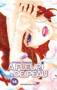 Produktbild: A fleur de peau. Tome 14