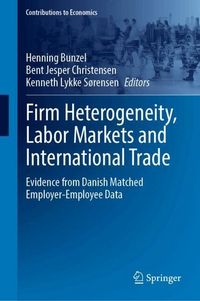 Produktbild: Firm Heterogeneity, Labor Markets and International Trade