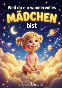 Produktbild: Weil Du... / Weil du ein wundervolles M&auml;dchen bist