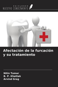 Produktbild: Afectaci&oacute;n de la furcaci&oacute;n y su tratamiento
