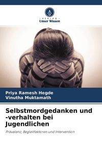 Produktbild: Selbstmordgedanken und -verhalten bei Jugendlichen