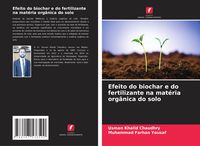 Produktbild: Efeito do biochar e do fertilizante na mat&eacute;ria org&acirc;nica do solo