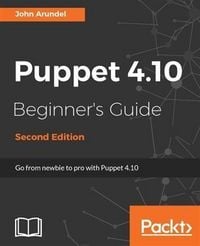 Produktbild: Puppet 4.10 Beginner's Guide - Second Edition
