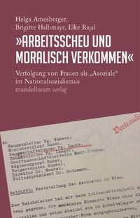 Produktbild: &raquo;Arbeitsscheu und moralisch verkommen&laquo;