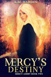 Produktbild: Mercy's Destiny (Mercy Ashby, #2)