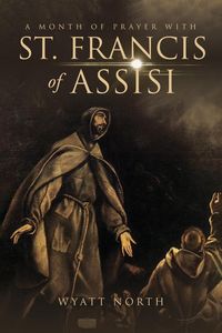 Produktbild: A Month of Prayer with St. Francis of Assisi