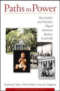 Produktbild: Paths to Power: How Insiders and Outsiders Shaped American Business Leadership