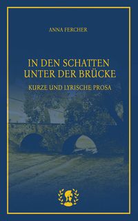 Produktbild: In den Schatten unter der Br&uuml;cke