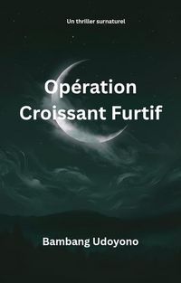 Produktbild: Operation Croissant Furtif