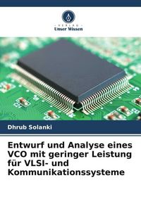 Produktbild: Entwurf und Analyse eines VCO mit geringer Leistung f&uuml;r VLSI- und Kommunikationssysteme