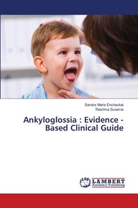 Produktbild: Ankyloglossia : Evidence -Based Clinical Guide