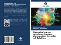 Produktbild: Eigenschaften von zweidimensionalen photonischen Kristallen mit Defekten