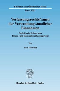 Produktbild: Verfassungsrechtsfragen der Verwendung staatlicher Einnahmen.