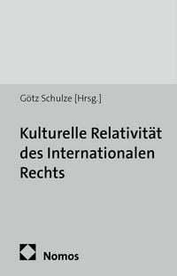 Produktbild: Kulturelle Relativit&auml;t des Internationalen Rechts
