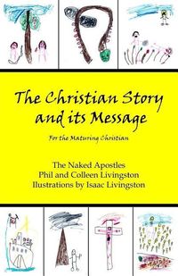 Produktbild: The Christian Story and its Message: For the Maturing Christian