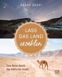 Bild vom Artikel Lass das Land erzählen vom Autor Assaf Zeevi