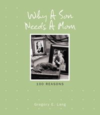 Produktbild: Why a Son Needs a Mom: 100 Reasons