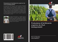 Produktbild: Produzione di fertilizzante organico da rifiuti biodegradabili