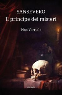 Produktbild: Sansevero, il principe dei misteri