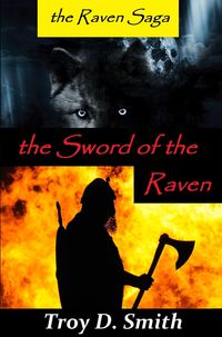 Bild vom Artikel Sword of the Raven vom Autor Troy D. Smith