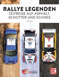Produktbild: Rallye Legenden - Zeitreise auf Asphalt, Schotter und Schnee