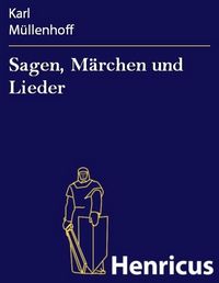 Produktbild: Sagen, M&auml;rchen und Lieder