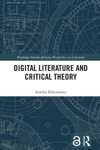 Produktbild: Digital Literature and Critical Theory
