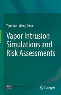 Produktbild: Vapor Intrusion Simulations and Risk Assessments