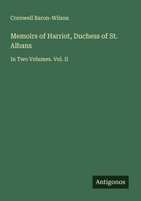 Produktbild: Memoirs of Harriot, Duchess of St. Albans