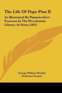 Produktbild: The Life Of Pope Pius II