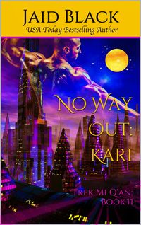 Produktbild: No Way Out: Kari (Trek Mi Q'an, #11)