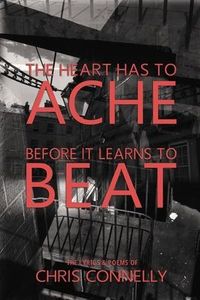 Produktbild: The Heart Has to Ache Before It Learns to Beat