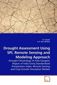 Produktbild: Subash, N: Drought Assessment Using SPI, Remote Sensing and