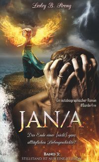 Produktbild: JANA - Das Ende einer [nicht] ganz allt&auml;glichen Liebesgeschichte?