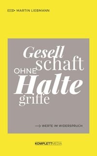 Produktbild: Gesellschaft ohne Haltegriffe