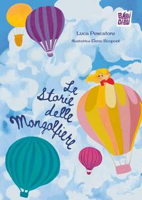 Produktbild: Le storie delle mongolfiere