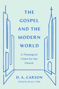 Produktbild: The Gospel and the Modern World