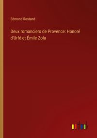 Produktbild: Deux romanciers de Provence: Honoré d'Urfé et Émile Zola