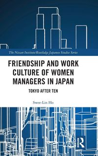 Produktbild: Friendship and Work Culture of Women Managers in Japan